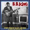 B.B. King (비비 킹) - Story From My Heart And Soul: The 'Modern' Label Singles 1957-1962 [Limited Edition LP]