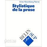 Stylistique de la prose (Lettres Belin sup) (French) Paperback