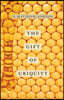 The Gift of Ubiquity