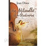 Moi, Milanollo, fils de Stradivarius (French) Paperback