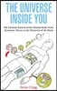The Universe Inside You: The Extreme Science of the Human Body from Quantum Theory to the Mysteries of the Brain