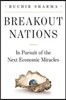 Breakout Nations: In Pursuit of the Next Economic Miracles