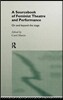 Sourcebook on Feminist Theatre and Performance