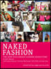 Naked Fashion: The New Sustainable Fashion Revolution