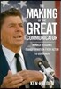 Making of the Great Communicator: Ronald Reagan's Transformation from Actor to Governor