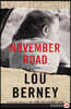 November Road