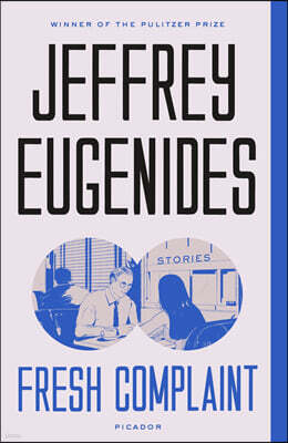 Fresh Complaint: Stories