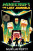 Minecraft: The Lost Journals: An Official Minecraft Novel