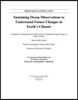 Sustaining Ocean Observations to Understand Future Changes in Earth's Climate