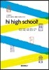 hi high school!