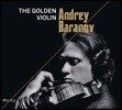 Andrey Baranov 안드레이 바라노프 - 황금의 바이올린 (The Golden Violin)