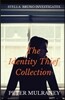 The Identity Thief Collection: Stella Bruno Investigates