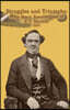 Struggles and Triumphs -- Sixty Years' Recollections of P. T. Barnum: Including his Golden Rules for Money-Making