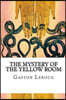 The Mystery of the Yellow Room