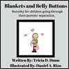 Blankets and Belly Buttons: Security for children going through parents' separation