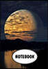 Notebook: Dot-Grid, Graph Grid, Lined, Blank Paper: Moon: Journal Diary, 110 Pages, 7 X 10 (Notebook Journal)