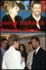 George Michael & Princess Diana!: A Careless Whisper - The Last Kiss!