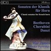 Ifor James 베토벤 / 케루비니 / 단치: 호른 소나타 (Classic Sonatas for Horn - Beethoven / Cherubini / Danzi)