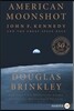 American Moonshot: John F. Kennedy and the Great Space Race