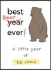 Best Bear Ever!: A Little Year of Liz Climo