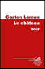 Le Chateau Noir