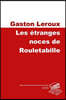 Les ?tranges noces de Rouletabille