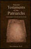 Ancient Testaments of the Patriarchs: Autobiographies from the Dead Sea Scrolls