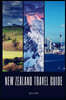 New Zealand Travel Guide: Typical Costs, Weather & Climate, Visas & Immigration, How To Pack, Food, Hiking, Cycling, Top Things To See And Do And The