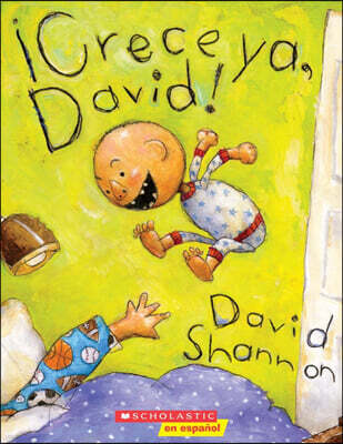 ¡Crece Ya, David! (Grow Up, David!)
