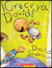 ¡Crece Ya, David! (Grow Up, David!)