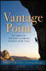 Vantage Point: 50 Years of the Best Climbing Stories Ever Told