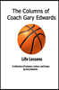 The Columns of Coach Gary Edwards: Life Lessons