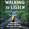 Walking to Listen: 4,000 Miles Across America, One Story at a Time