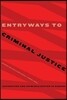 Entryways to Criminal Justice: Accusation and Criminalization in Canada