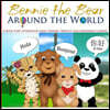 Bennie the Bear: Around the World