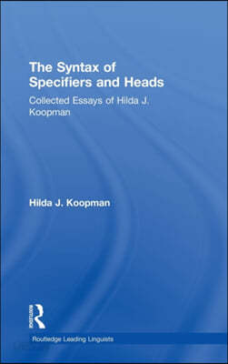 Syntax of Specifiers and Heads