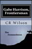 Gabe Harrison, Frontiersman: The Comancheros Vol. 2