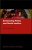 Sentencing Policy and Social Justice