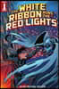 The White Ribbon Runs the Red Lights