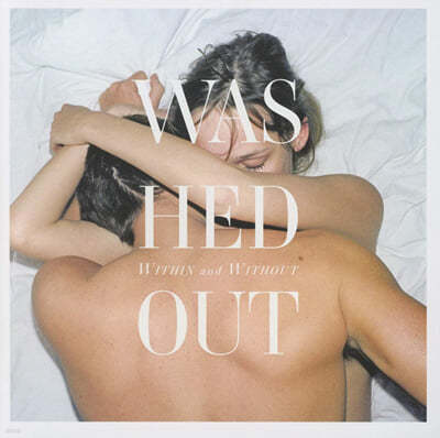 Washed Out (워시드 아웃) - 1집 Within and Without