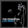 Lou Reed - The Essential Lou Reed