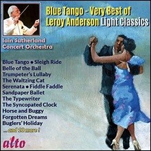 Iain Sutherland 블루 탱고 - 르로이 앤더슨 명곡집 (Blue Tango - Very Best of Leroy Anderson: Light Classics)