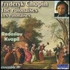Radoslav Kvapil 쇼팽: 폴로네즈 (Chopin: The Polonaises)