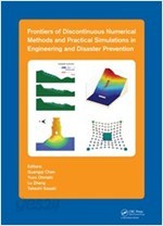 Frontiers of Discontinuous Numerical Methods and Practical Simulations in Engineering and Disaster Prevention (Hardcover) 