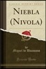 Niebla (Nivola) (Classic Reprint)