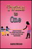 Twins to One: Coping Strategies for a Single Parent with Twins or Any Parent Who Feels Overwhelmed
