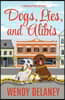 Dogs, Lies, and Alibis