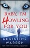 Baby, I'm Howling for You