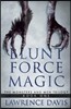 Blunt Force Magic