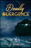 Deadly Divergence